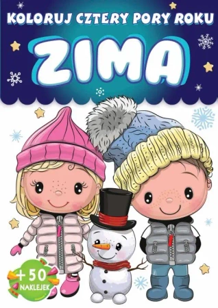 Koloruj cztery pory roku. Zima - praca zbiorowa