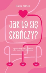 eBook Jak to się skończy? - Molly James epub mobi