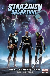 Strażnicy Galaktyki T.2 Nie cofniemy się o krok - Marcio Takara, Juann Cabal, Al Ewing, Marcin Rosz