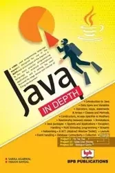 JAVA IN DEPTH - Agarwal Sarika;Bansal Himani