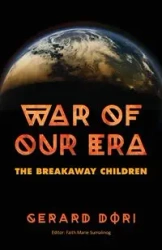 War of Our Era - Dori Gerard