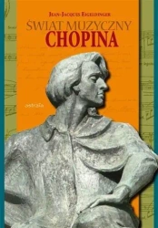 Świat muzyczny Chopina - Jean-Jacques Eigeldinger