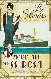 Mord auf der SS Rosa - Lee Strauss
