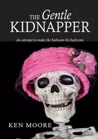 The Gentle Kidnapper - Ken Moore