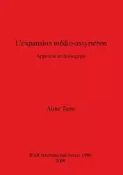 L'expansion médio-assyrienne - Aline Tenu
