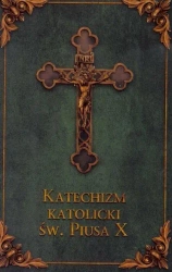 Katechizm katolicki Św. Piusa X (zielony) - praca zbiorowa