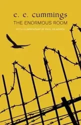 The Enormous Room (Warbler Classics) - Cummings E. E.