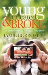 Young, Educated & Broke - Jamie Borromeo