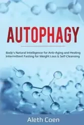AUTOPHAGY - Coen Aleth
