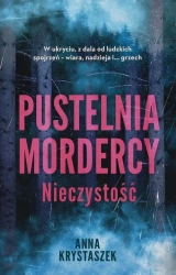 eBook Pustelnia mordercy. Nieczystość - Anna Krystaszek epub mobi