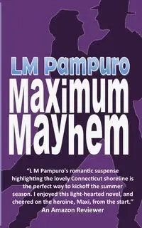 Maximum Mayhem - Pampuro L.M.