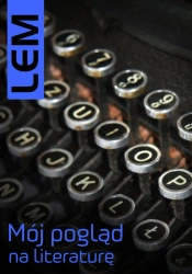 eBook Mój pogląd na literaturę - Stanisław Lem epub mobi