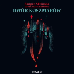 audiobook Dwór koszmarów - Adrianna Senger