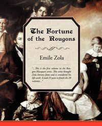 The Fortune of the Rougons - Zola Emile