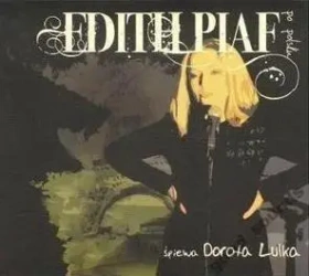 Edith Piaf po polsku CD - Dorota Lulka