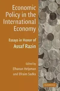 Economic Policy in the International Economy - Helpman Elhanan