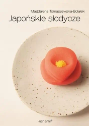 Japońskie słodycze - Magdalena Tomaszewska-Bolałek