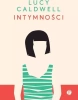 Intymności - Lucy Caldwell
