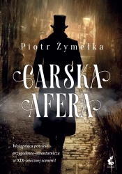 eBook Carska afera - Piotr Żymełka epub mobi