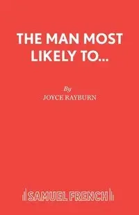 The Man Most Likely To... - Joyce Rayburn