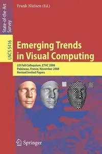 Emerging Trends in Visual Computing - Nielsen Frank