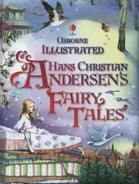 Illustrated Hans Christian Andersen's Fairy Tales - Opracowanie zbiorowe