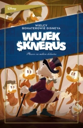 Wujek Sknerus T.1 Płaszcz za milion dolarów - praca zbiorowa