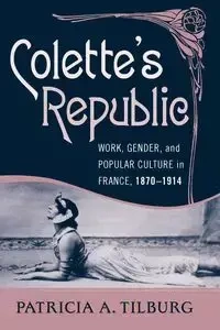 Colette's Republic - Patricia A. Tilburg
