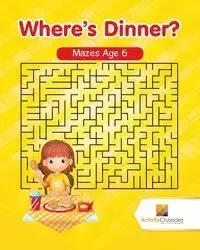 Where's Dinner? - Activity Crusades