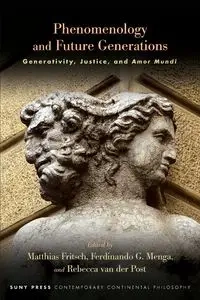 Phenomenology and Future Generations - Fritsch Matthias