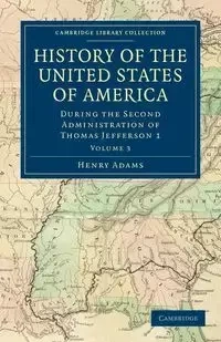 History of the United States of America - Volume 3 - Henry Adams