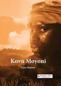 Kovu Moyoni - John Habwe