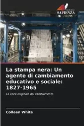 La stampa nera - Colleen White
