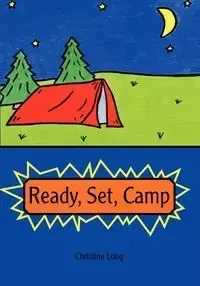 Ready, Set, Camp - Long Christine