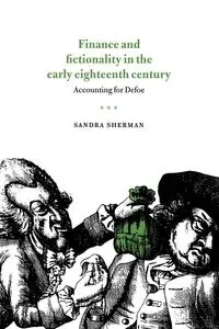 Finance and Fictionality in the Early Eighteenth Century - Sherman Sandra
