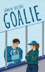 Goalie (wydanie pocketowe) - Lena M. Bielska