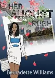 Her August Rush - Williams Bernadette