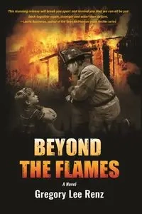 Beyond the Flames (PB) - Gregory Lee Renz