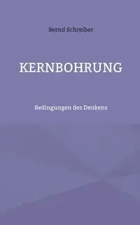 Kernbohrung - Schreiber Bernd