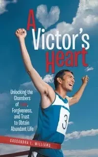 A Victor's Heart - Williams Cassandra L.