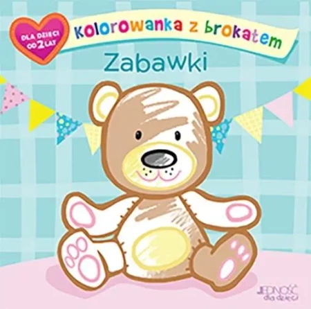 Kolorowanka z brokatem. Zabawki - Ola Makowska