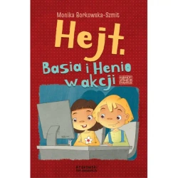 Hejt. Basia i Henio w akcji - Monika Borkowska-Szmit