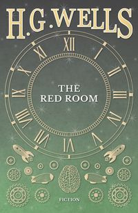 The Red Room - Wells H. G.