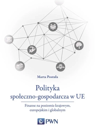 Polityka społeczno-gospodarcza w UE - Marta Postuła