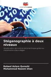 Stéganographie à deux niveaux - Qureshi Raheel Aslam