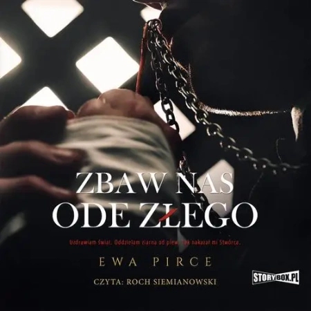 audiobook Zbaw nas ode złego - Ewa Pirce