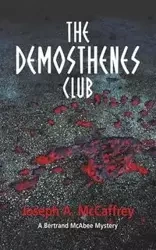 The Demosthenes Club - Joseph A. McCaffrey