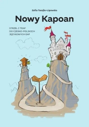 Nowy Kapoan. Strzel i traf... w.2 - prof. Zofia Tarajło-Lipowska, Jacek Szleszyński