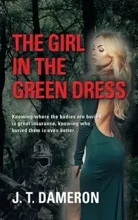 The Girl in the Green Dress - Dameron J. T.