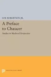 A Preface to Chaucer - Robertson Durant Waite